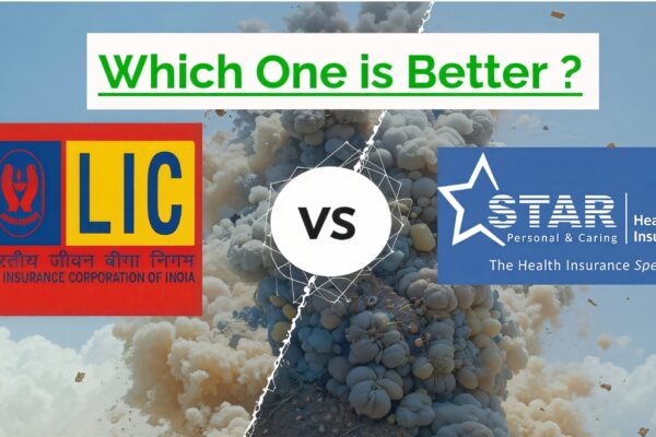 LIC vs Star Health Insurance: Which One is Better in 2025? LIC vs Star Health Insurance